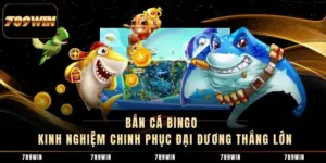 Bắn Cá Bingo - Kinh Nghiệm Chinh Phục Đại Dương Thắng Lớn