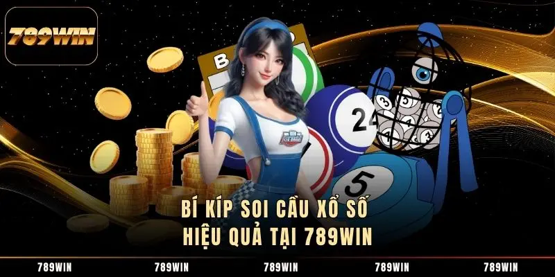 Bí kíp soi cầu xổ số hiệu quả tại 789WIN
