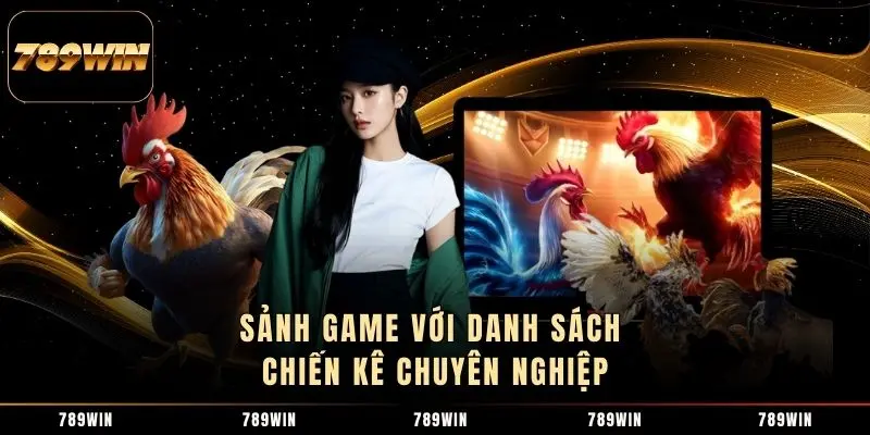 Sảnh game với danh sách chiến kê chuyên nghiệp