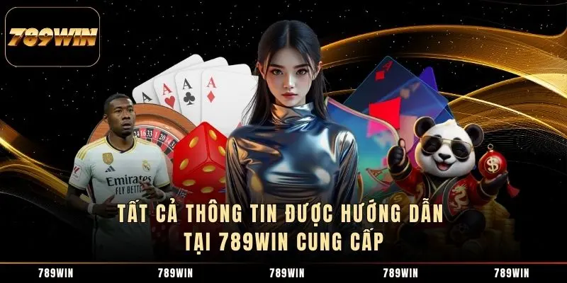 Tất cả thông tin được hướng dẫn tại 789WIN cung cấp