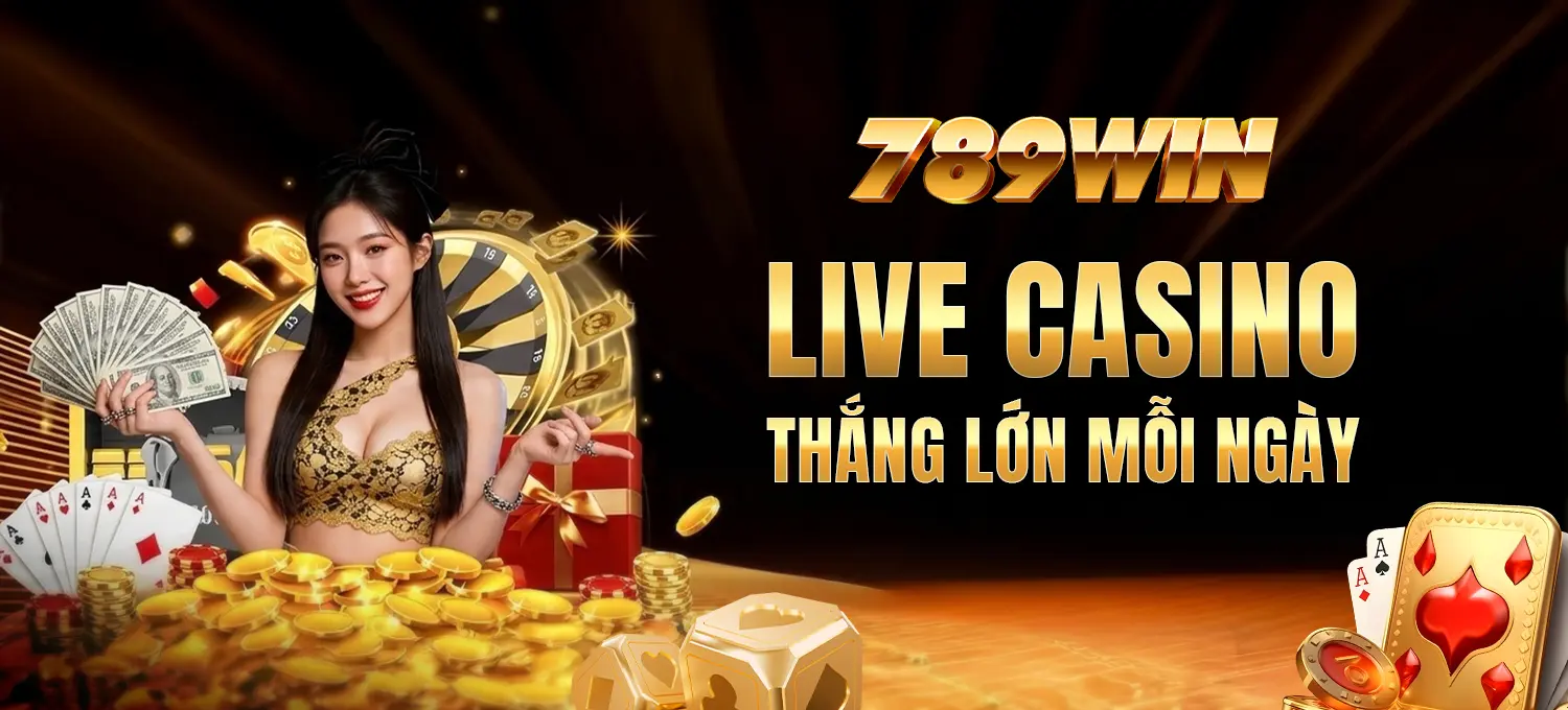 789Win - Live Casino Thắng Lớn Mỗi Ngày Mobile